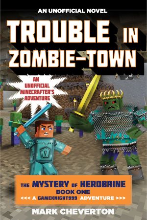 [The Mystery of Herobrine 01] • Trouble in Zombie-town